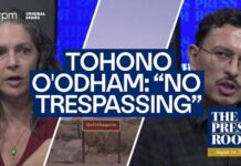 No Trespassing: Tohono O’odham Nation sends message to border wall contractors | The Press Room