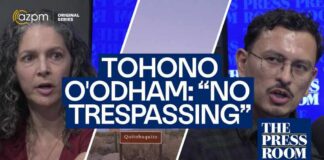 No Trespassing: Tohono O’odham Nation sends message to border wall contractors | The Press Room
